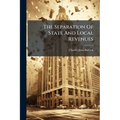 The Separation Of State And Local Revenues