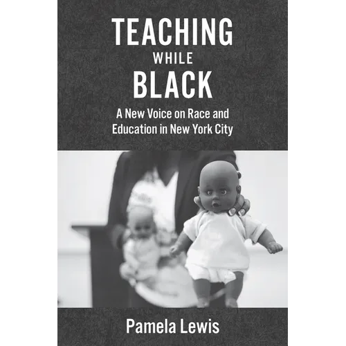 Teaching While Black: A New Voice on Race and Education in New York City