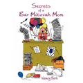 Secrets of a Bar Mitzvah Mom