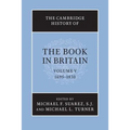 The Cambridge History of the Book in Britain