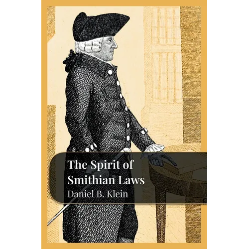 The Spirit of Smithian Laws