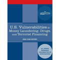 U.S. Vulnerabilities to Money Laundering, Drugs, and Terrorist Financing: Hsbc Case History