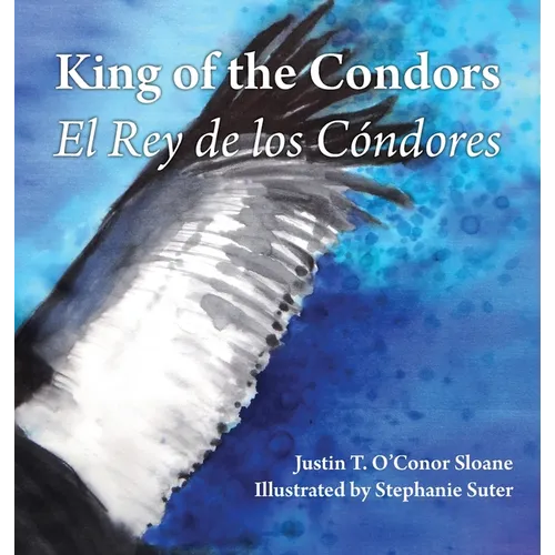 King of the Condors: El Rey de los Cóndores