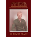 Generation of the Damned: Baby Boomers and the Vietnam War