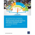 2021 International Comparison Program for Asia and the Pacific: Purchasing Power Parities and Real Expenditures--A Summary Report