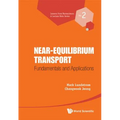 Near-Equilibrium Transport