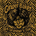Ginger Baker - A Drummer's Tale