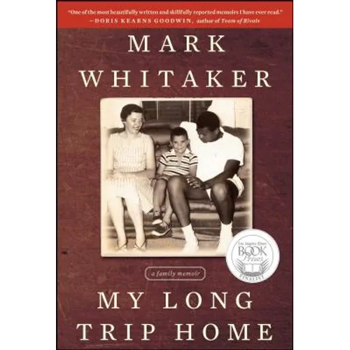 My Long Trip Home: A Family Memoir