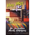 Hey Miss: Unveiling Learning's Promise