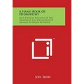 A Hand Book of Hydropathy: Or a Popular Account of the Treatment and Prevention of Diseases by Means of Water