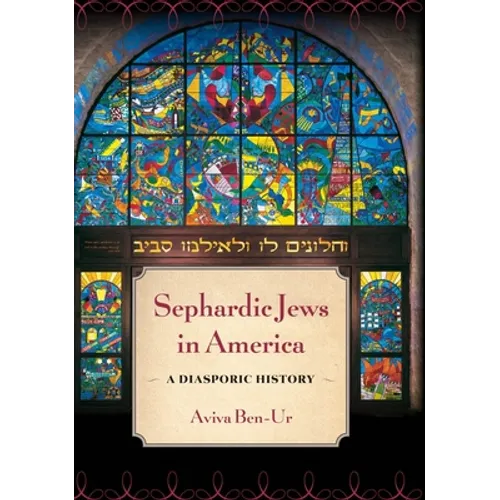 Sephardic Jews in America: A Diasporic History