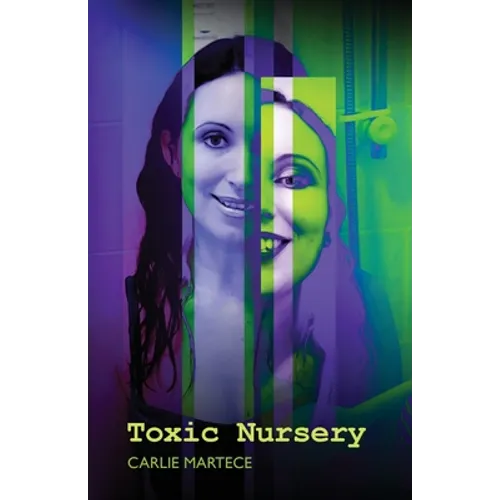 Toxic Nursery