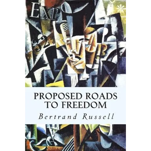 Proposed Roads to Freedom