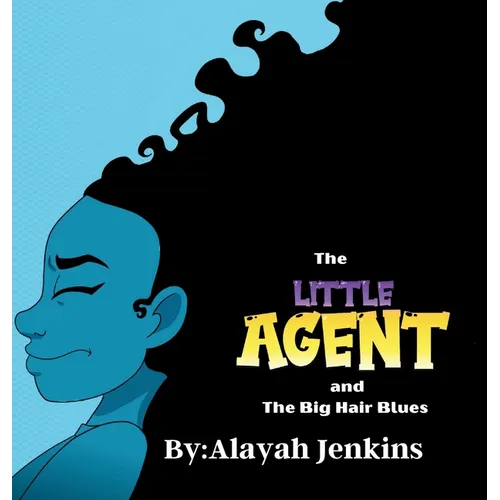 The Little Agent and The Big Hair Blues