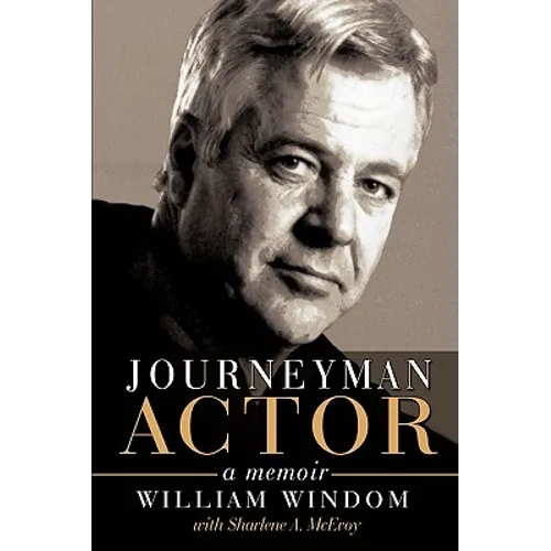 Journeyman Actor: A Memoir