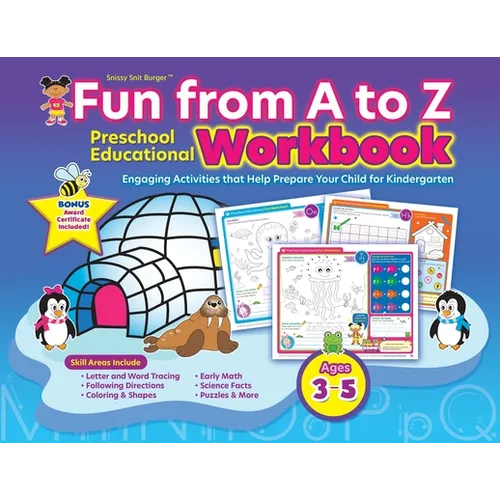 Snissy Snit Burger(TM) Fun From A to Z: Preschool Educational Workbook