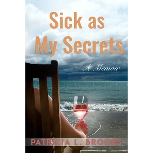 Sick as My Secrets