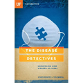 The Disease Detectives: Unraveling How Viruses Go Viral