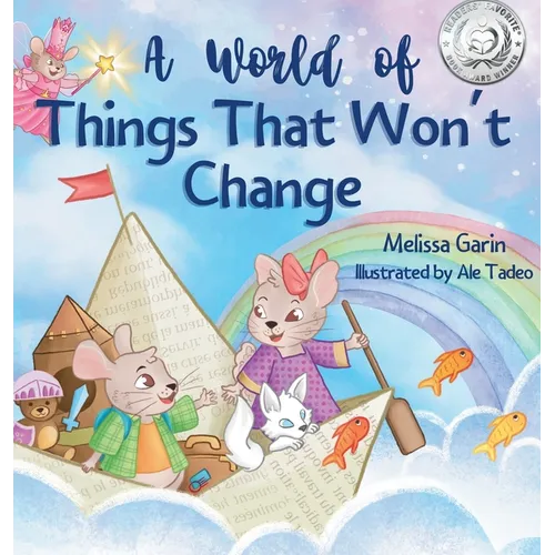A World of Things That Won't Change: Finding comfort amidst big family transitions