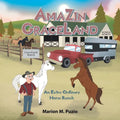 AmaZin Graceland: An Extra-Ordinary Horse Ranch