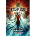 The Transported Soul