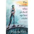 The Woman Who Picked Up Her Child
