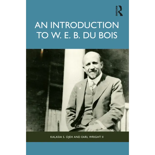 An Introduction to W. E. B. Du Bois
