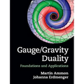 Gauge/Gravity Duality