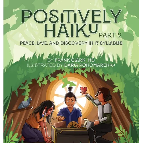 Positively Haiku, Part 2: Peace, love, and discovery in 17 syllables