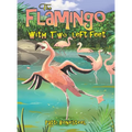 The Flamingo with Two Left Feet