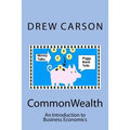 CommonWealth: An Introduction to Business Economics