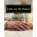 Life As Bi-Polar