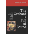 The Orchard Is Full of Sound: one author's connection with Breece D'J Pancake: a memoir