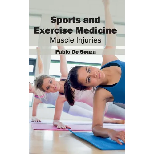 Sports and Exercise Medicine: Muscle Injuries