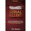 Unsolved Serial Killers
