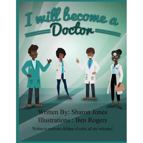 I Will Become a Doctor