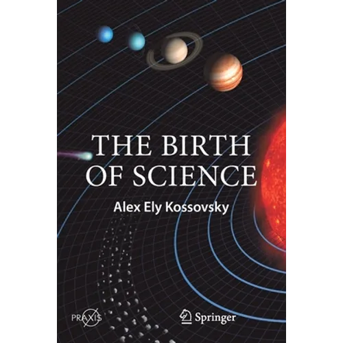 The Birth of Science