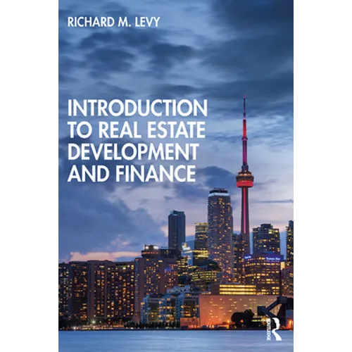 Introduction to Real Estate Development and Finance