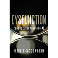 Dysfunction: Canada After Keystone XL