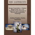 Bunge Corporation V. Federal Barge Lines, Inc. U.S. Supreme Court Transcript of Record with Supporting Pleadings