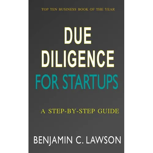 Due Diligence for Startups: a Step-by-Step Guide