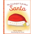 The (Wonderful) Truth About Santa