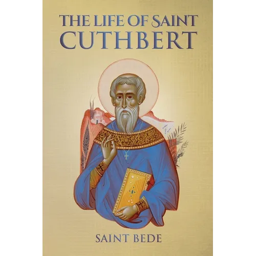 The Life of Saint Cuthbert