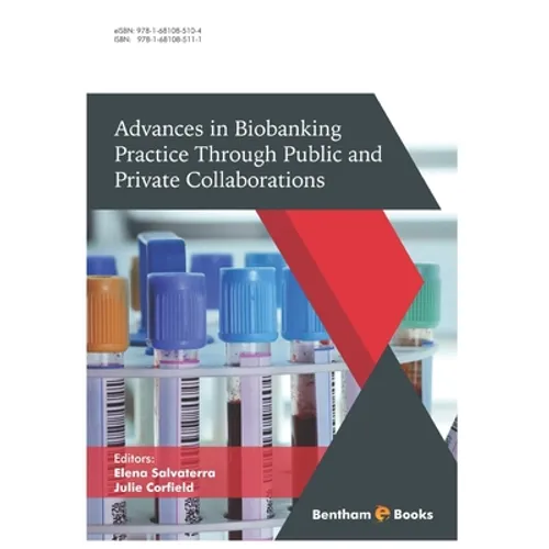 Advances in Biobanking Practice Through Public and Private Collaborations
