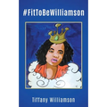 #FitToBeWilliamson