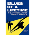 Blues of a Lifetime: Autobiography of Cornell Woolrich