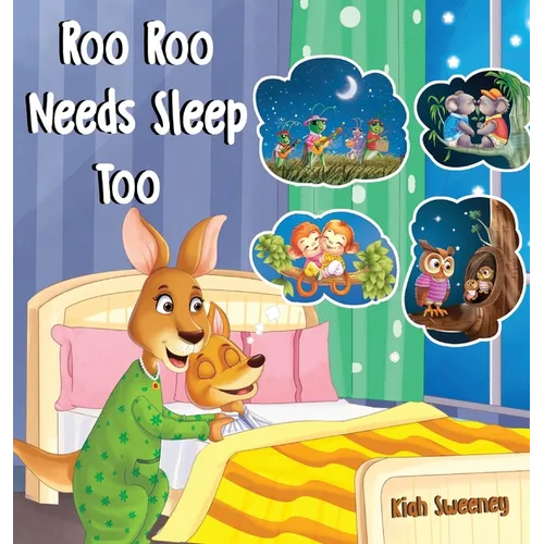 Roo Roo Needs Sleep Too