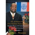 The Evolution of a Usa Mailman Humanitarian Master Peace of Information and Entertainment