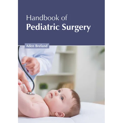 Handbook of Pediatric Surgery