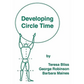 Developing Circle Time: Taking Circle Time Much Further